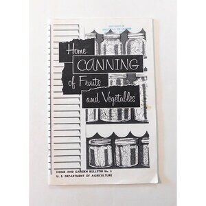Home Canning Of Fruits and Vegetables USDA 1975 Bulletin No. 8 Revised Softcover